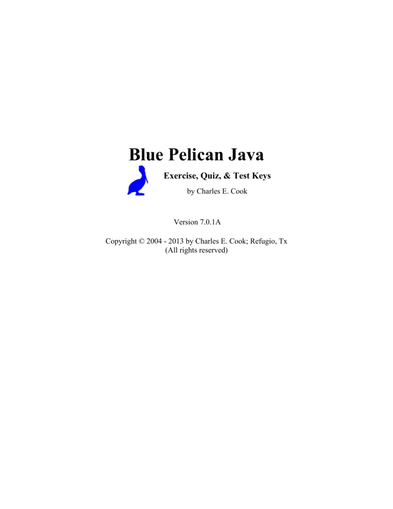Blue Pelican Java Exercise, Quiz, Test Keys
